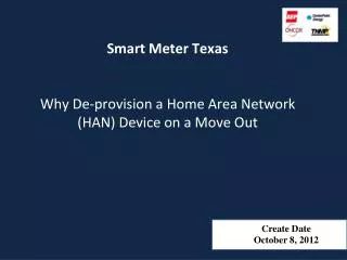 Smart Meter Texas Why De-provision a Home Area Network (HAN) Device on a Move Out