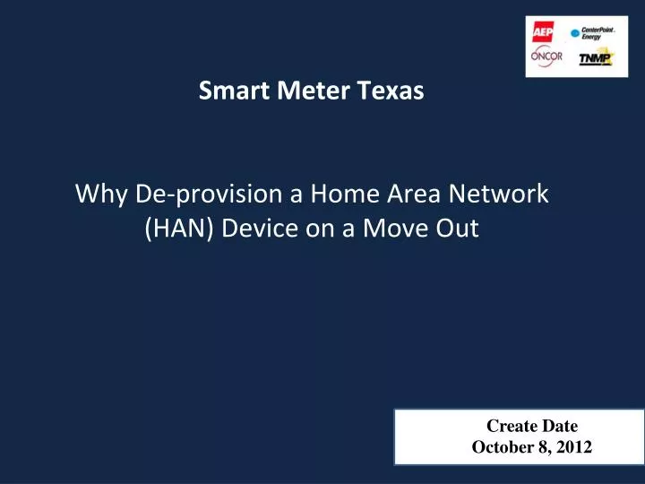 smart meter texas why de provision a home area network han device on a move out