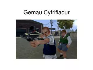 gemau cyfrifiadur