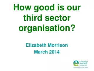 How good is our third sector organisation?