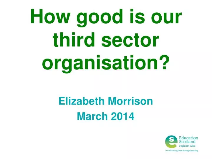 how good is our third sector organisation