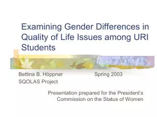 Examining Gender Differences in Quality of Life Issues among URI Students