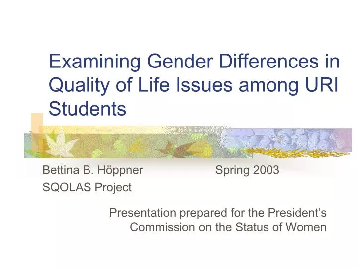 examining gender differences in quality of life issues among uri students