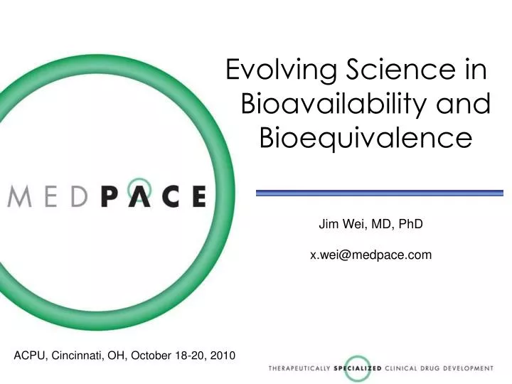 evolving science in bioavailability and bioequivalence
