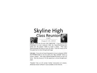 skyline high