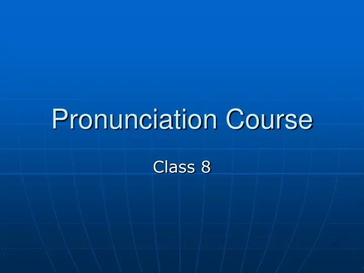 pronunciation course