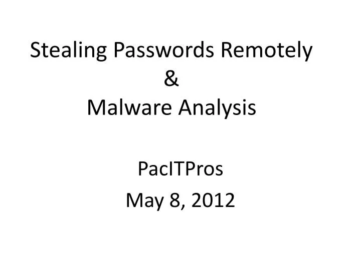 stealing passwords remotely malware analysis