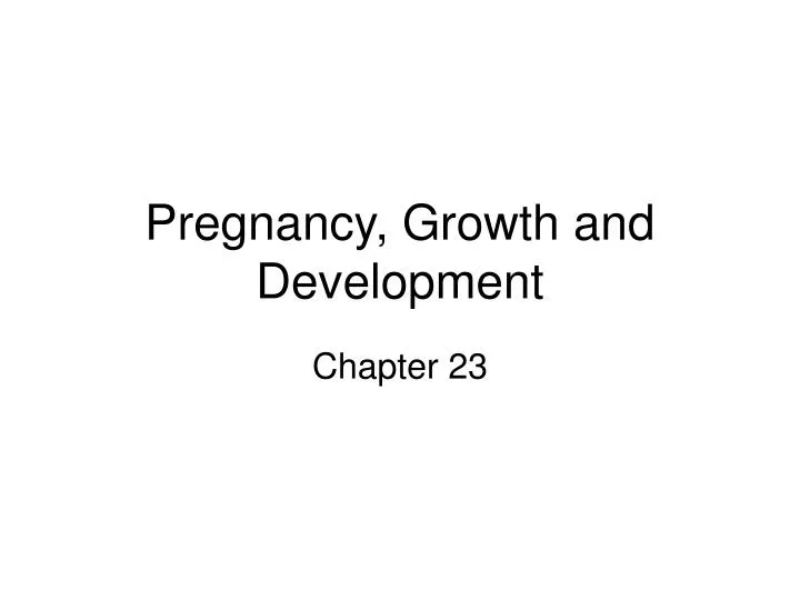 pregnancy growth and development