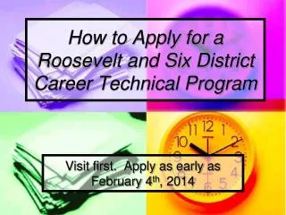 How to Apply for a Roosevelt and Six District Career Technical Program
