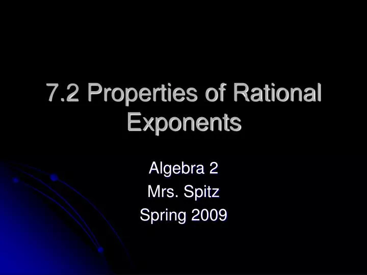 7 2 properties of rational exponents