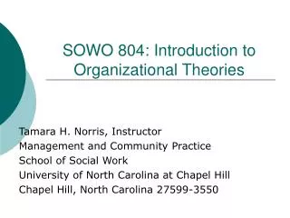 SOWO 804: Introduction to Organizational Theories