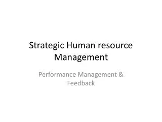 Strategic Human resource Management