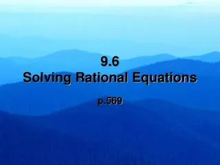 9 6 solving rational equations