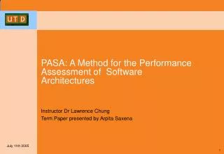 PASA: A Method for the Performance Assessment of Software Architectures