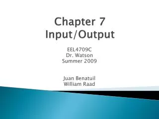 Chapter 7 Input/Output