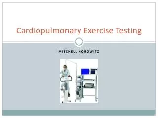 Cardiopulmonary Exercise Testing