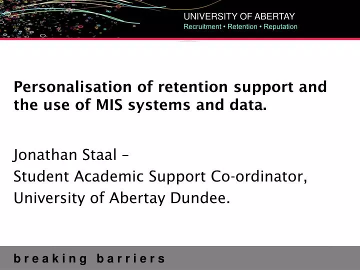 personalisation of retention support and the use of mis systems and data