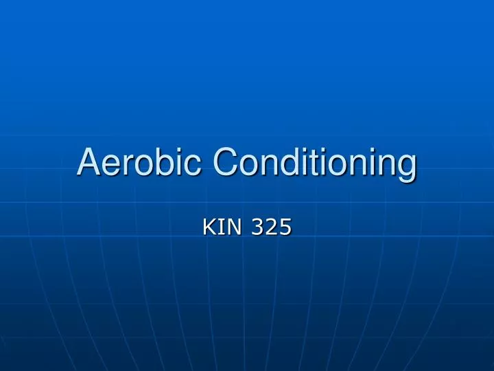 aerobic conditioning
