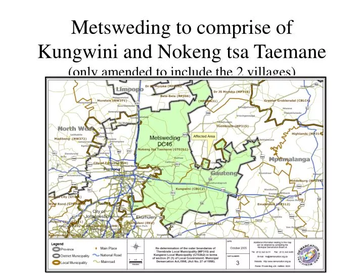 metsweding to comprise of kungwini and nokeng tsa taemane only amended to include the 2 villages