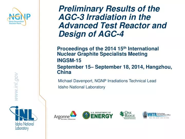 preliminary results of the agc 3 irradiation in the advanced test reactor and design of agc 4