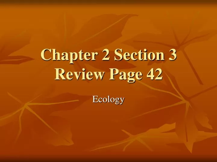chapter 2 section 3 review page 42