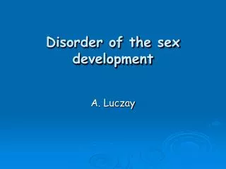 Disorder of the sex development