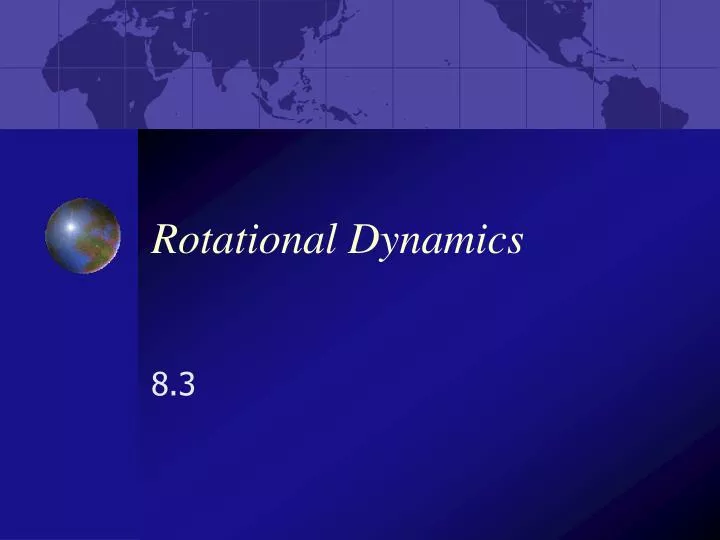 rotational dynamics