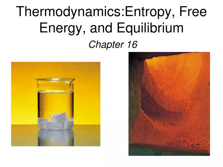 thermodynamics entropy free energy and equilibrium