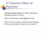 4.1 Extreme Values of Functions - slide 1