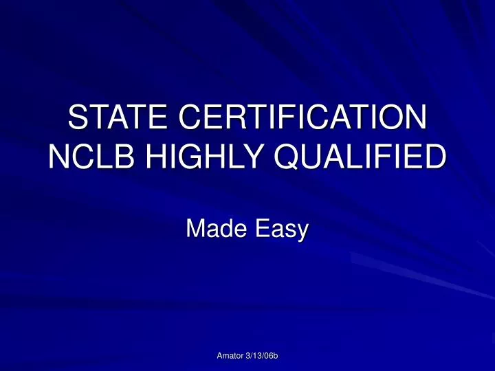 state certification nclb highly qualified