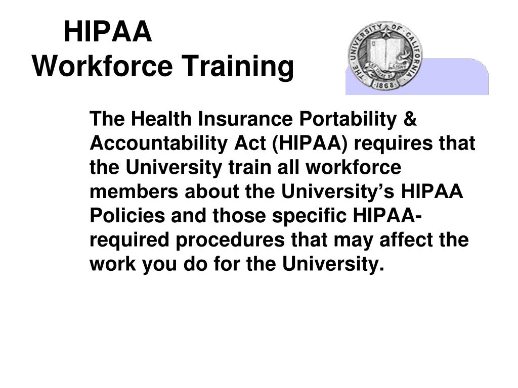 PPT - HIPAA Workforce Training PowerPoint Presentation, free download ...