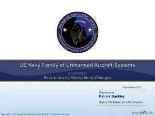 US Navy Family of Unmanned Aircraft Systems presented to Navy-Industry International Dialogue