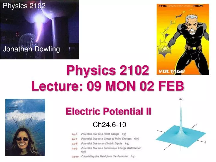 physics 2102 lecture 09 mon 02 feb
