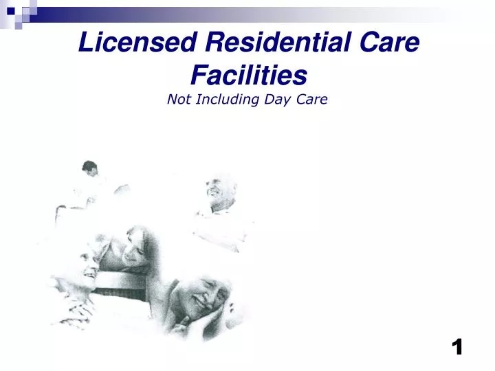 licensed residential care facilities not including day care