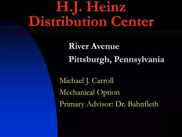 h j heinz distribution center