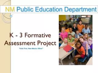 K - 3 Formative Assessment Project