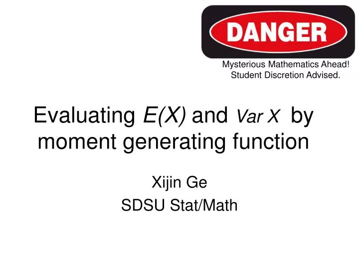 evaluating e x and var x by moment generating function