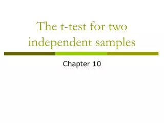 The t-test for two independent samples