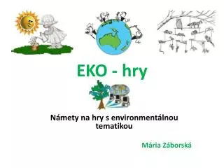 eko hry