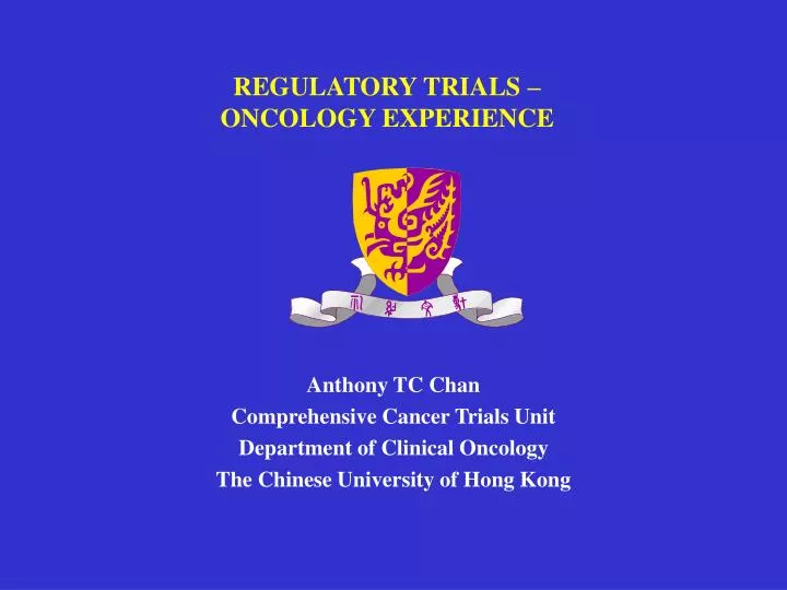 regulatory trials oncology experience