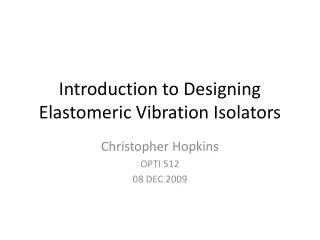 introduction to designing elastomeric vibration isolators