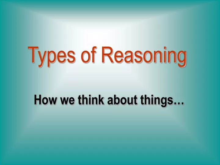 types of reasoning