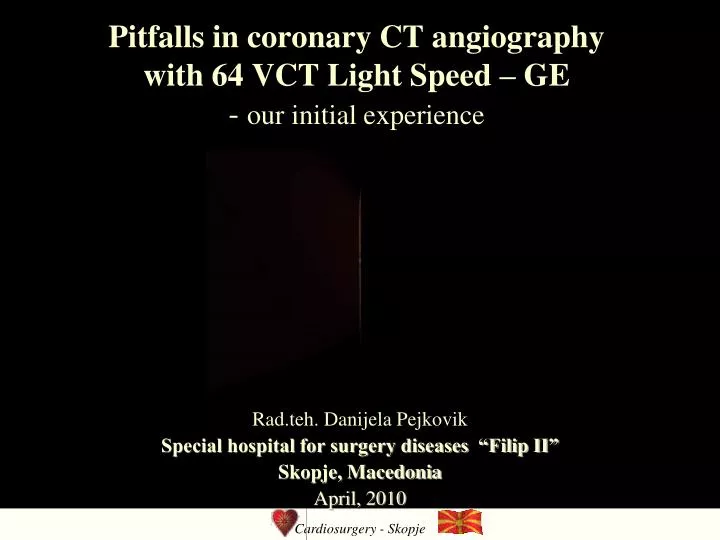 pitfalls in coronary ct angiography with 64 vct light speed ge our initial experience