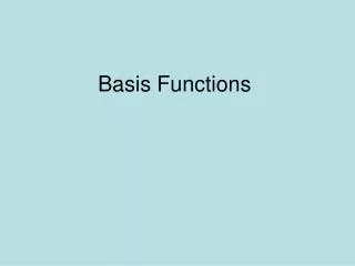 Basis Functions