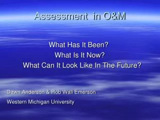 Assessment in O&amp;M