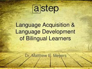 Language Acquisition &amp; Language Development of Bilingual Learners