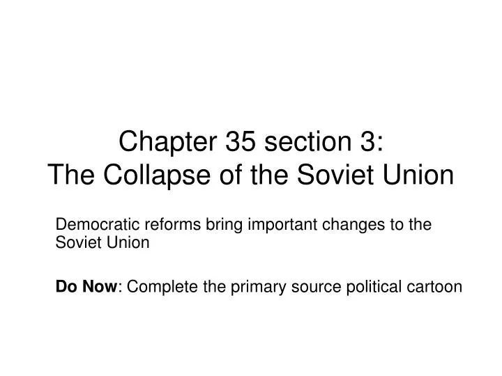 chapter 35 section 3 the collapse of the soviet union