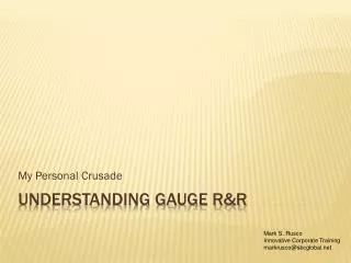 Understanding Gauge R&amp;R