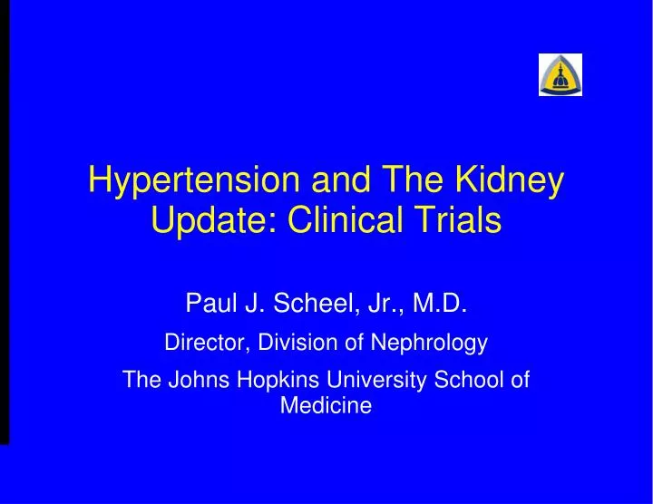 hypertension and the kidney update clinical trials