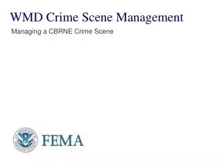 WMD Crime Scene Management